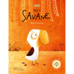 Dans la savane récits sonores SASSI JUNIOR