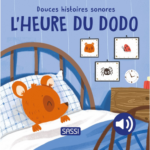 Douces histoires sonores-L’heure du dodo Sassi Junior