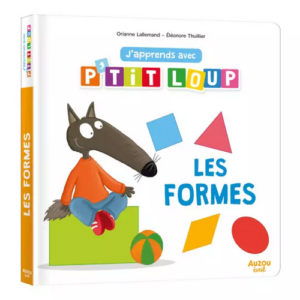 J’apprends avec ptit loup les formes