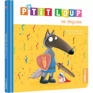 Ptit Loup se déguise
